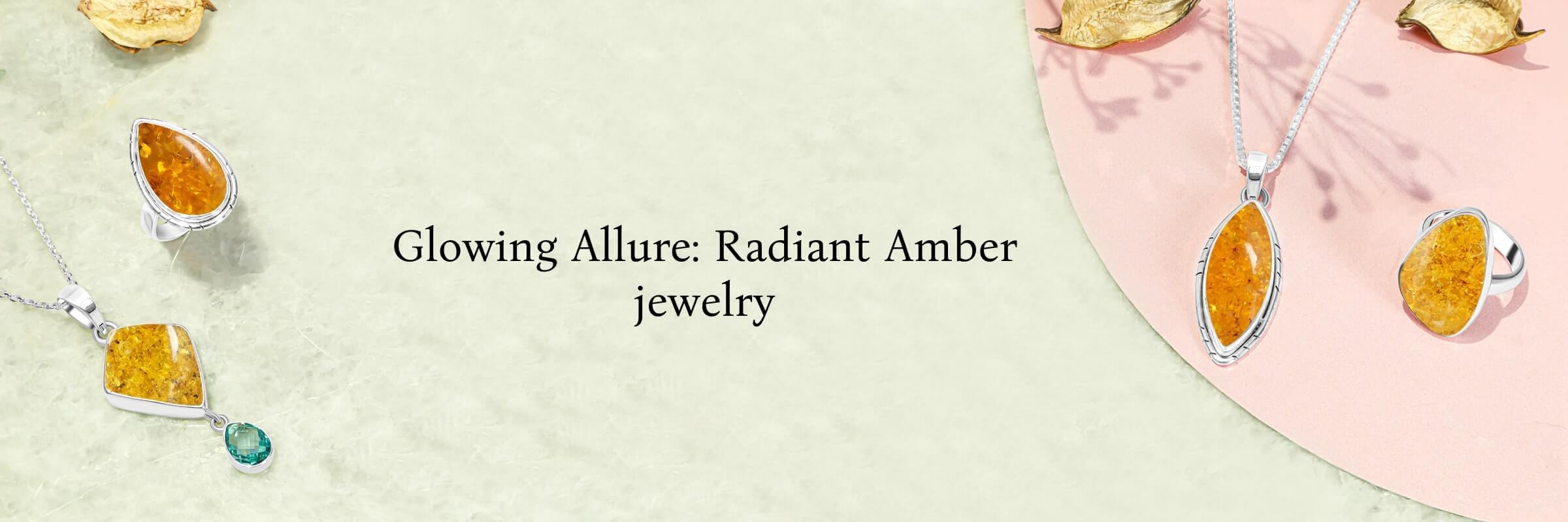 Luminary Essence: Radiant Amber Jewelry for Illuminated Beauty
