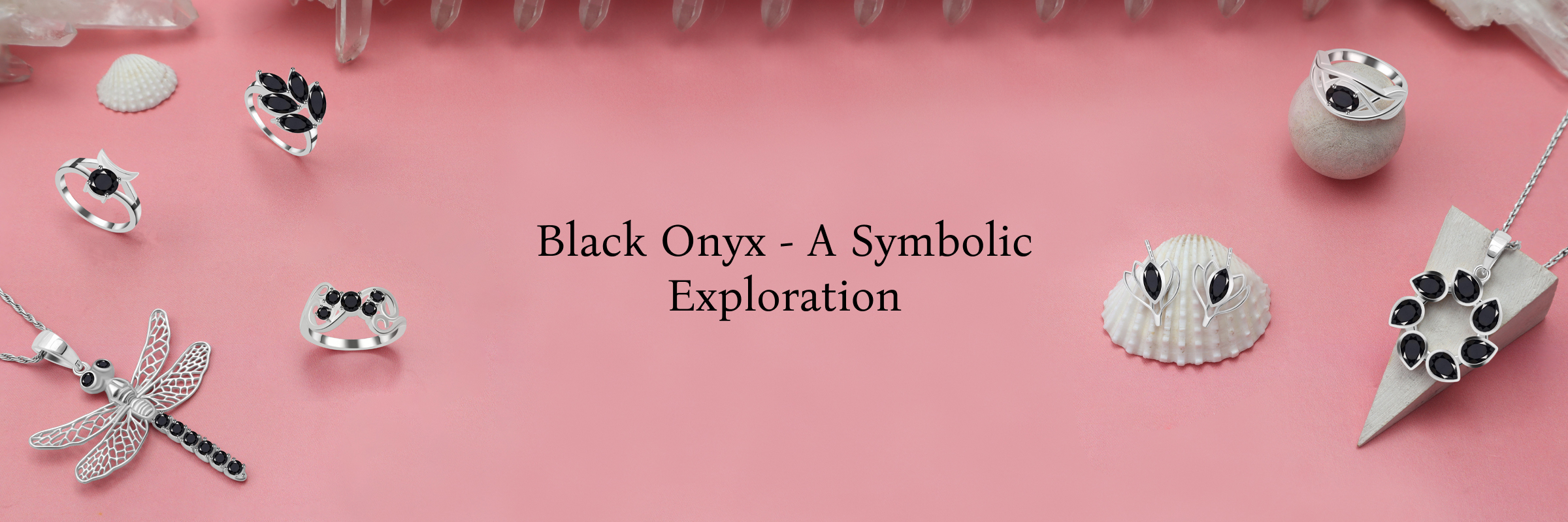 Delving Into The Depths of Black Onyx: Its Significance Unveiled