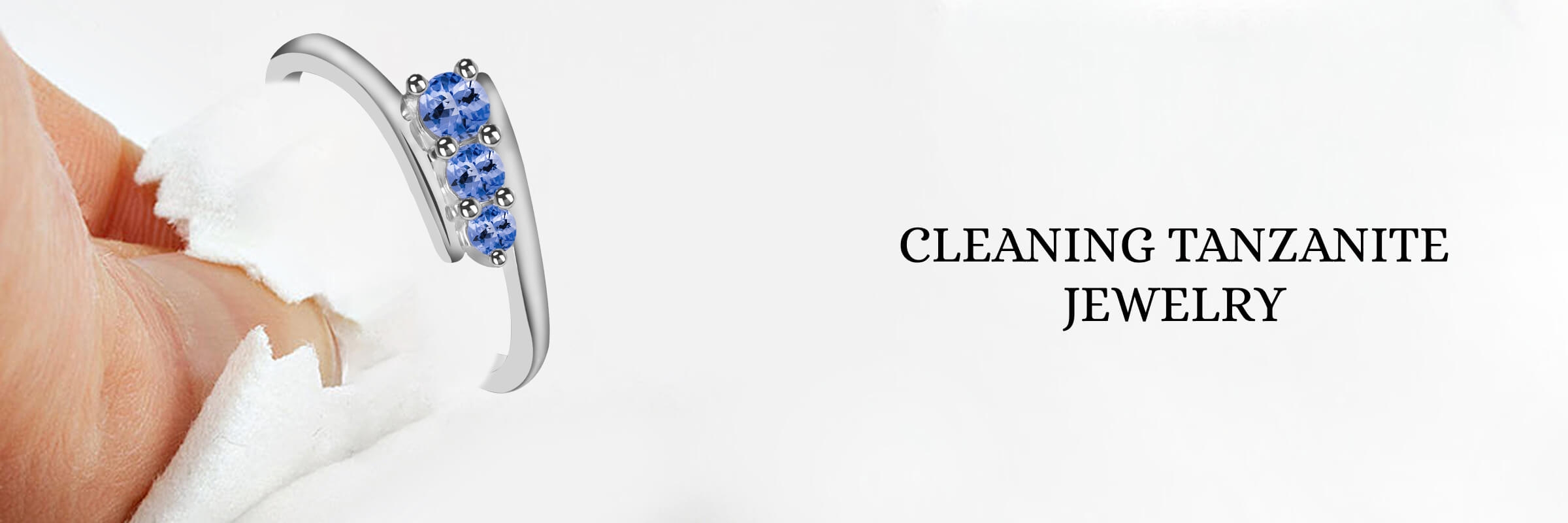 How to Clean Your Tanzanite Jewelry How to Clean Your Tanzanite Jewelry