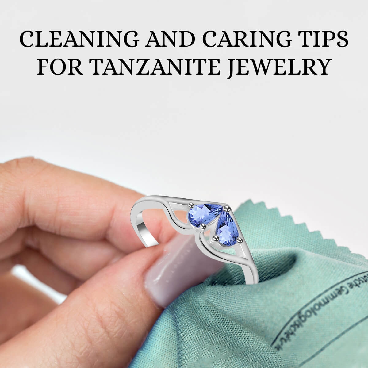 How to Clean and Care of Tanzanite Jewelry