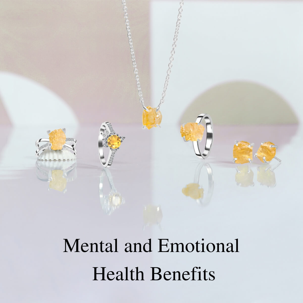 Mental & Emotional Benefits of citrine Mental & Emotional Benefits of citrine