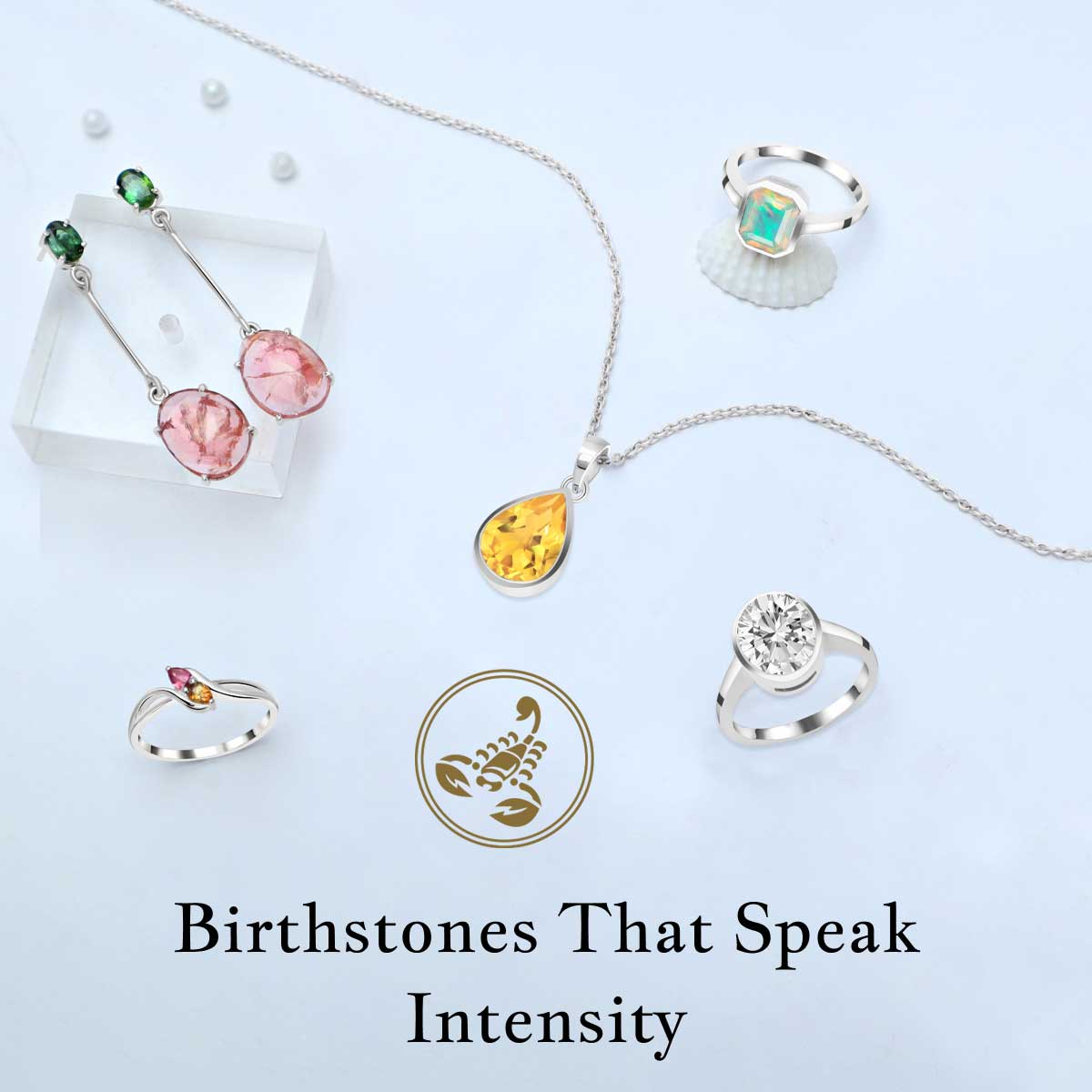 Scorpio Birthstones: Revelation of the Aesthetic Grace and Power of Topaz, Citrine, Opal, & Tourmaline Scorpio Birthstones