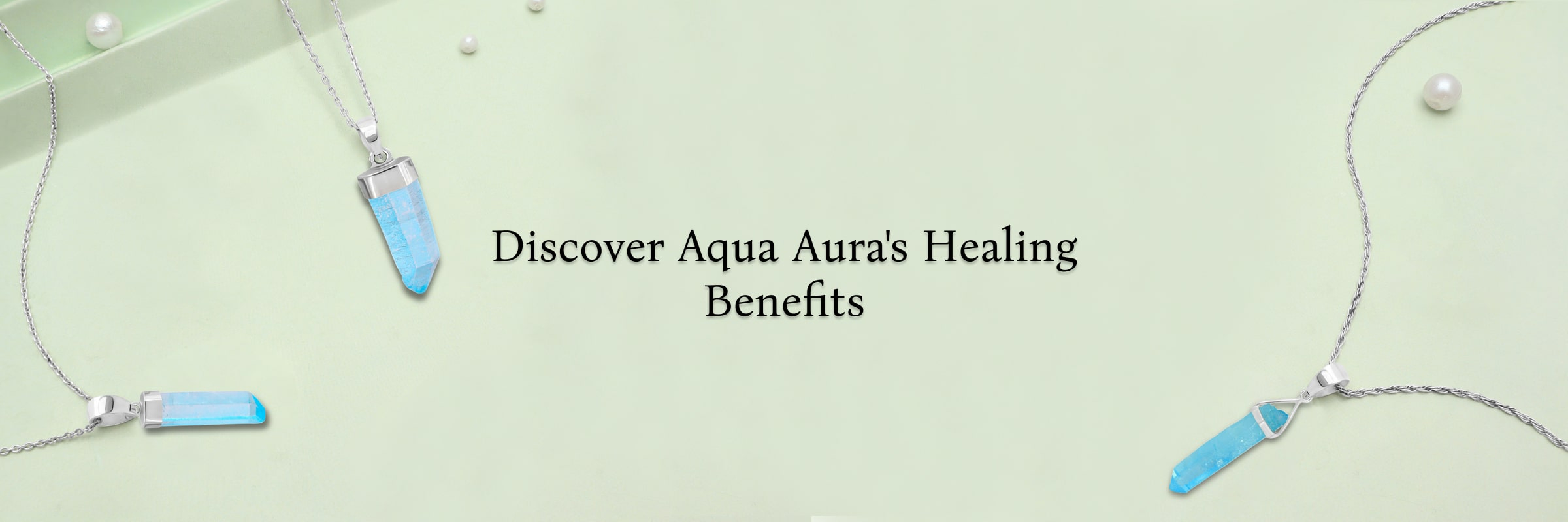 Healing Properties of Aqua Aura Gemstone