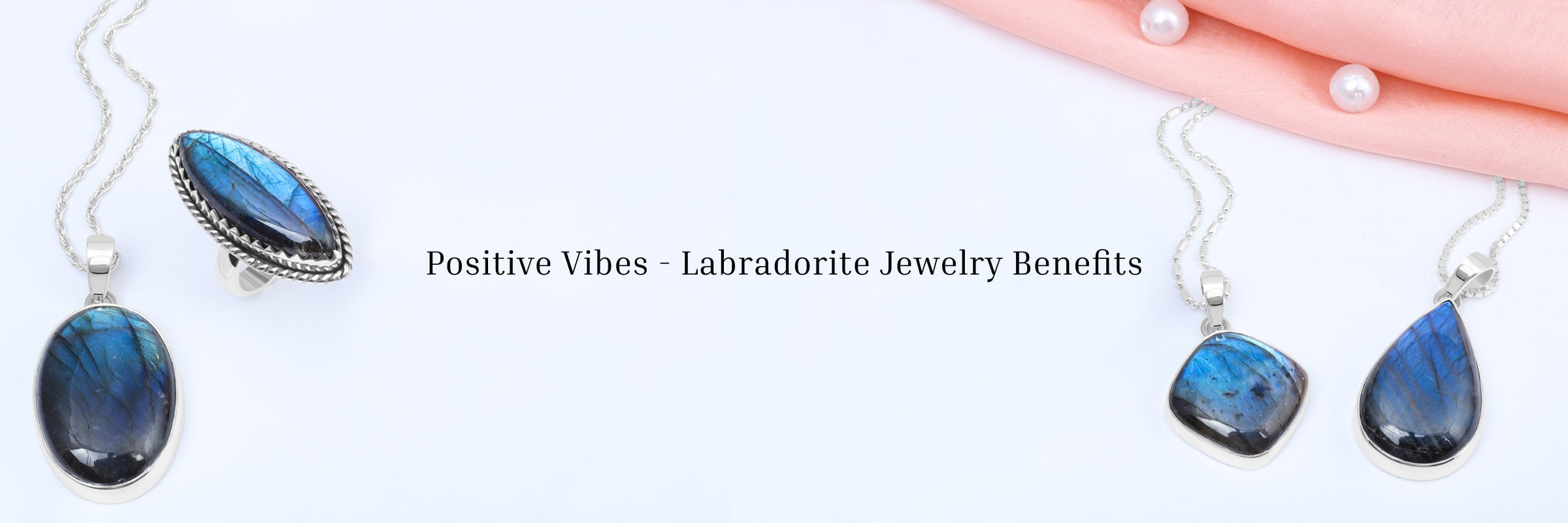 Wearing Labradorite Jewelry for Well-Being and Positive Energy Wearing Labradorite Jewelry for Well-Being and Positive Energy