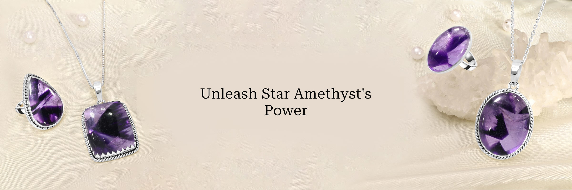 How to Harness the Maximum of Star Amethyst How to Harness the Maximum of Star Amethyst