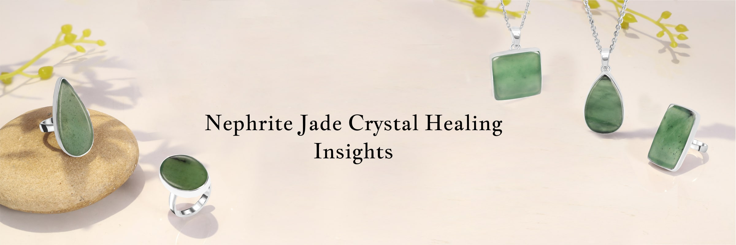 Healing Properties of Nephrite Jade Healing Properties of Nephrite Jade