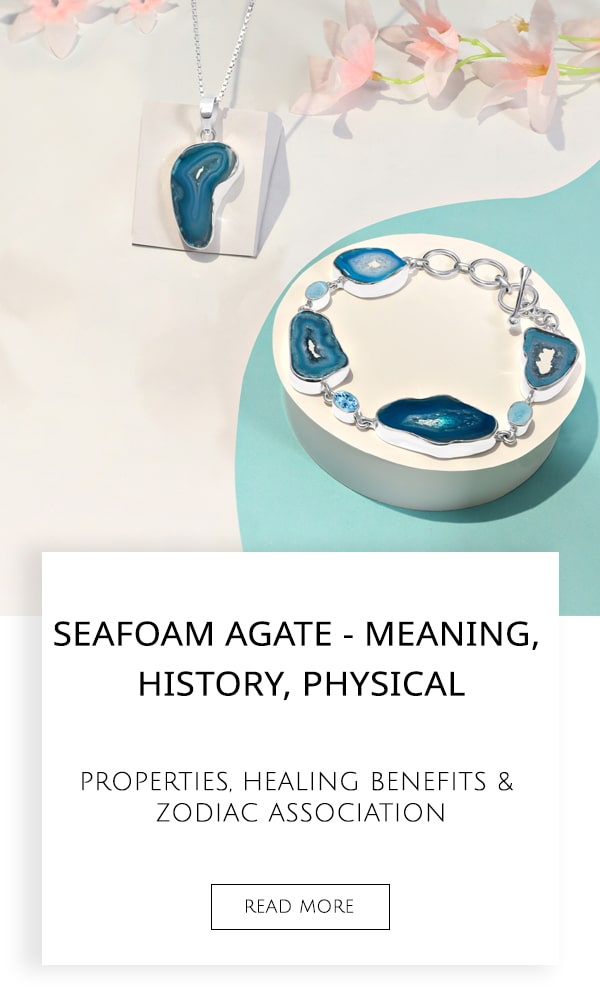 Seafoam Agate - Meaning, History, Physical Properties, Healing Benefits & Zodiac Association