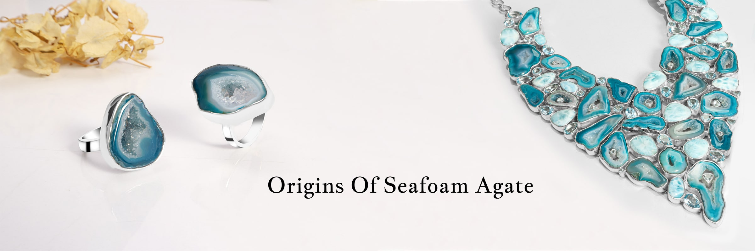 History of Seafoam Agate Gemstone History of Seafoam Agate Gemstone