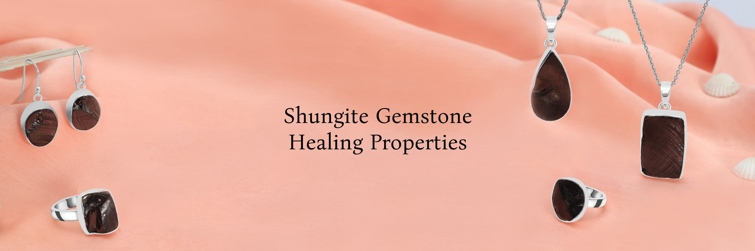 Healing Properties of Shungite Healing Properties of Shungite