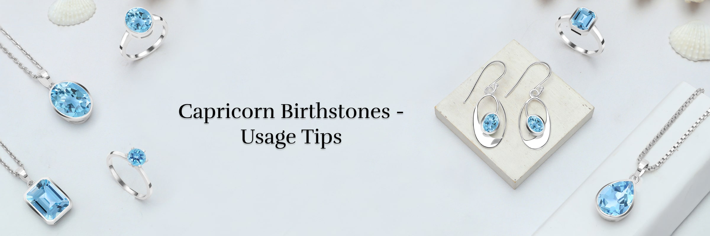 How To Use Capricorn Birthstones How To Use Capricorn Birthstones?