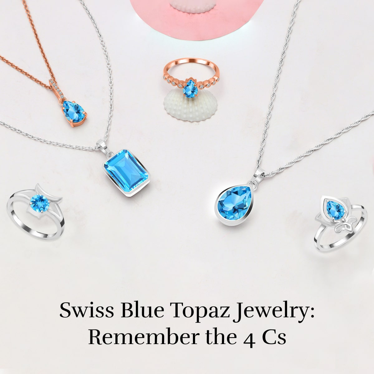 Buying Swiss Blue Topaz Jewelry? Its Time to Count to 4 Cs Buying Swiss Blue Topaz Jewelry? Its Time to Count to 4 Cs