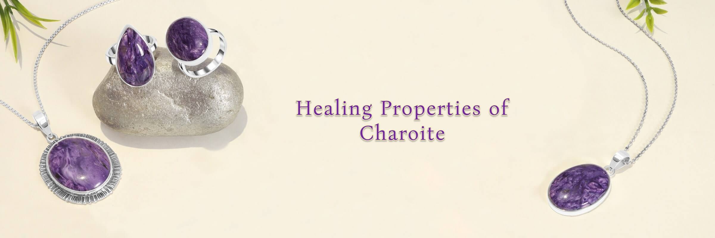 Charoite Healing Properties