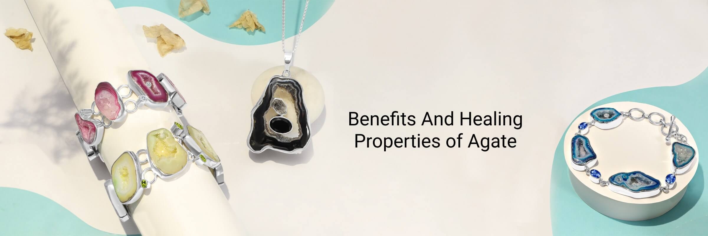 Agate: Benefits And Healing Properties