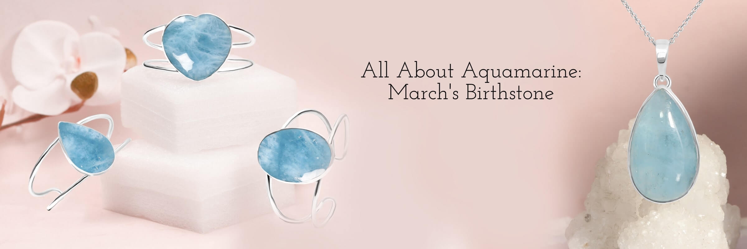 Everything About Aquamarine Gemstone - March Birthstone