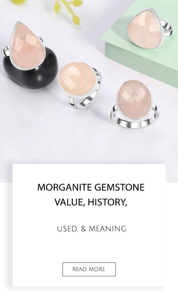 Morganite Gemstone: Value, History, Used, & Meaning