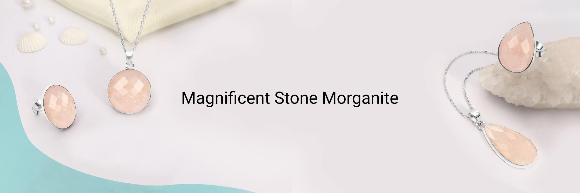 Benefit of Morganite