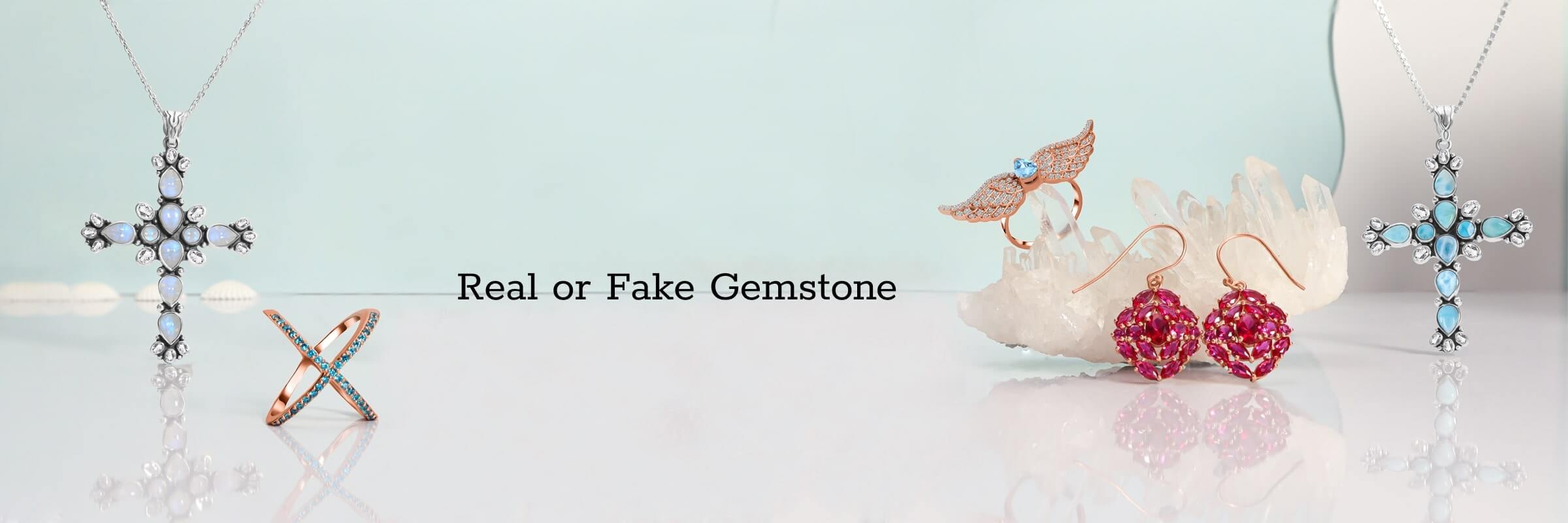Identify the Gemstone Real or Fake