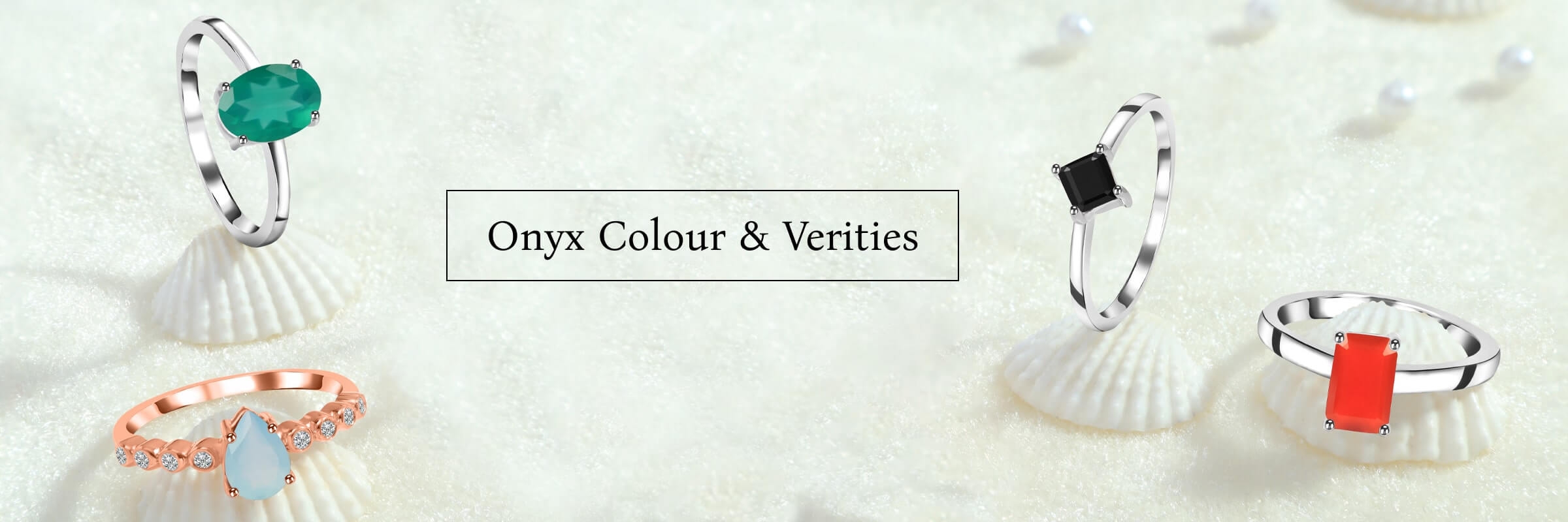 colours and Types of onyx