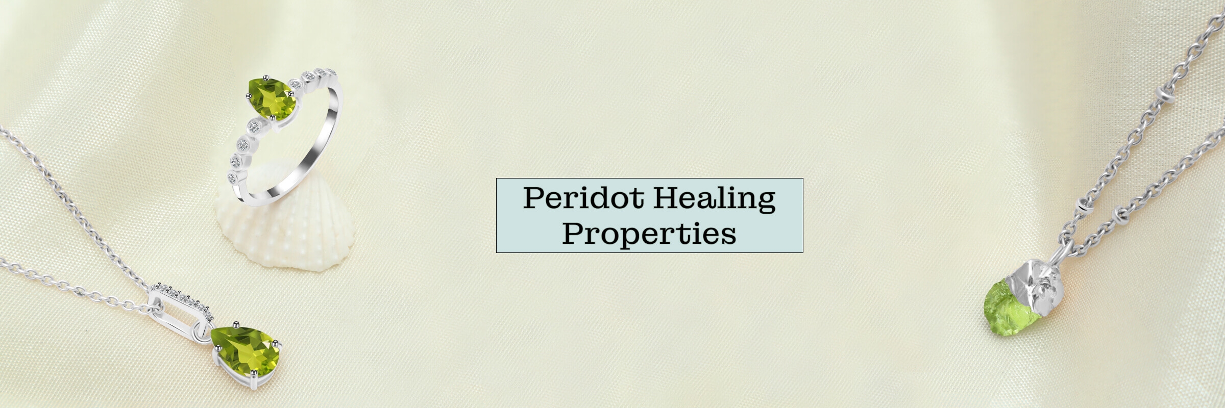 Healing Properties Of Peridot