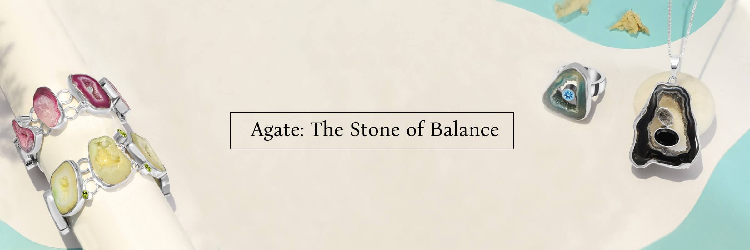 Agate: The Stone of Balance 1