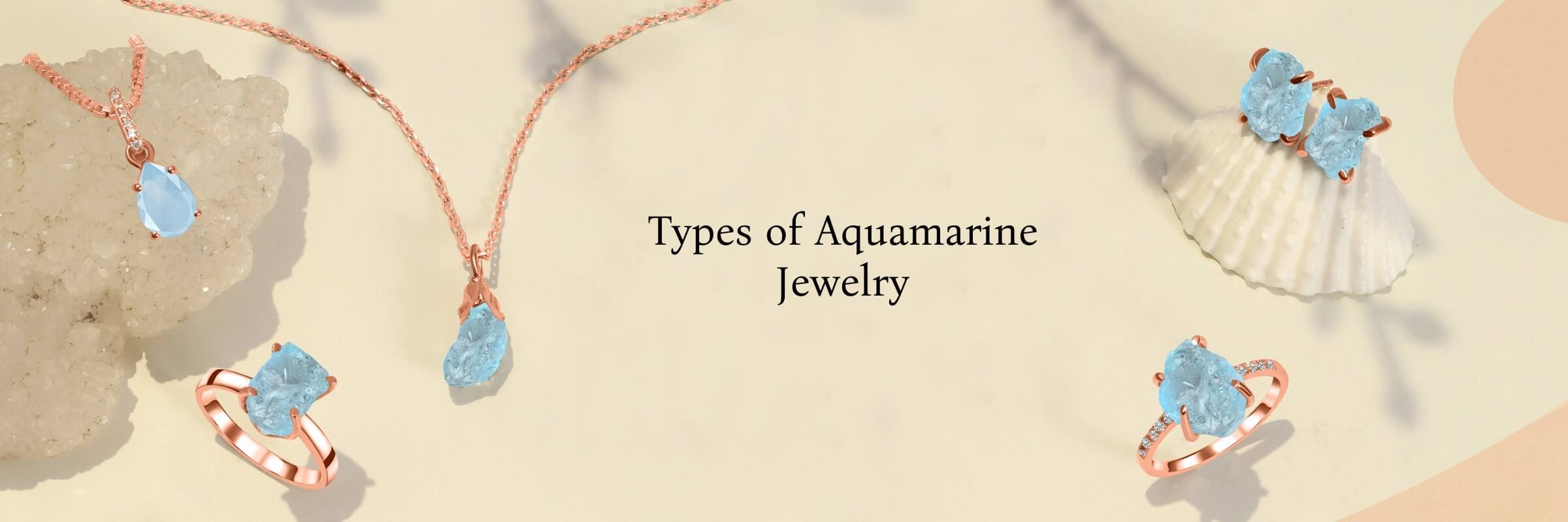 Types of Aquamarine Jewelry