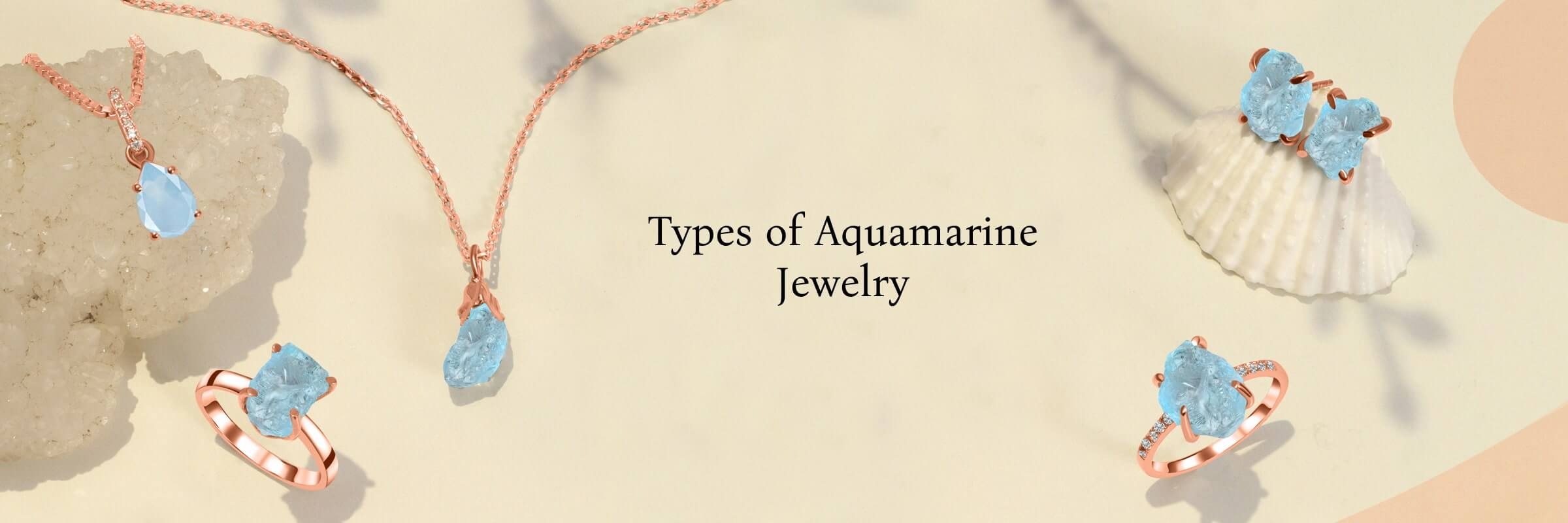 Types of Aquamarine Jewelry Types of Aquamarine Jewelry