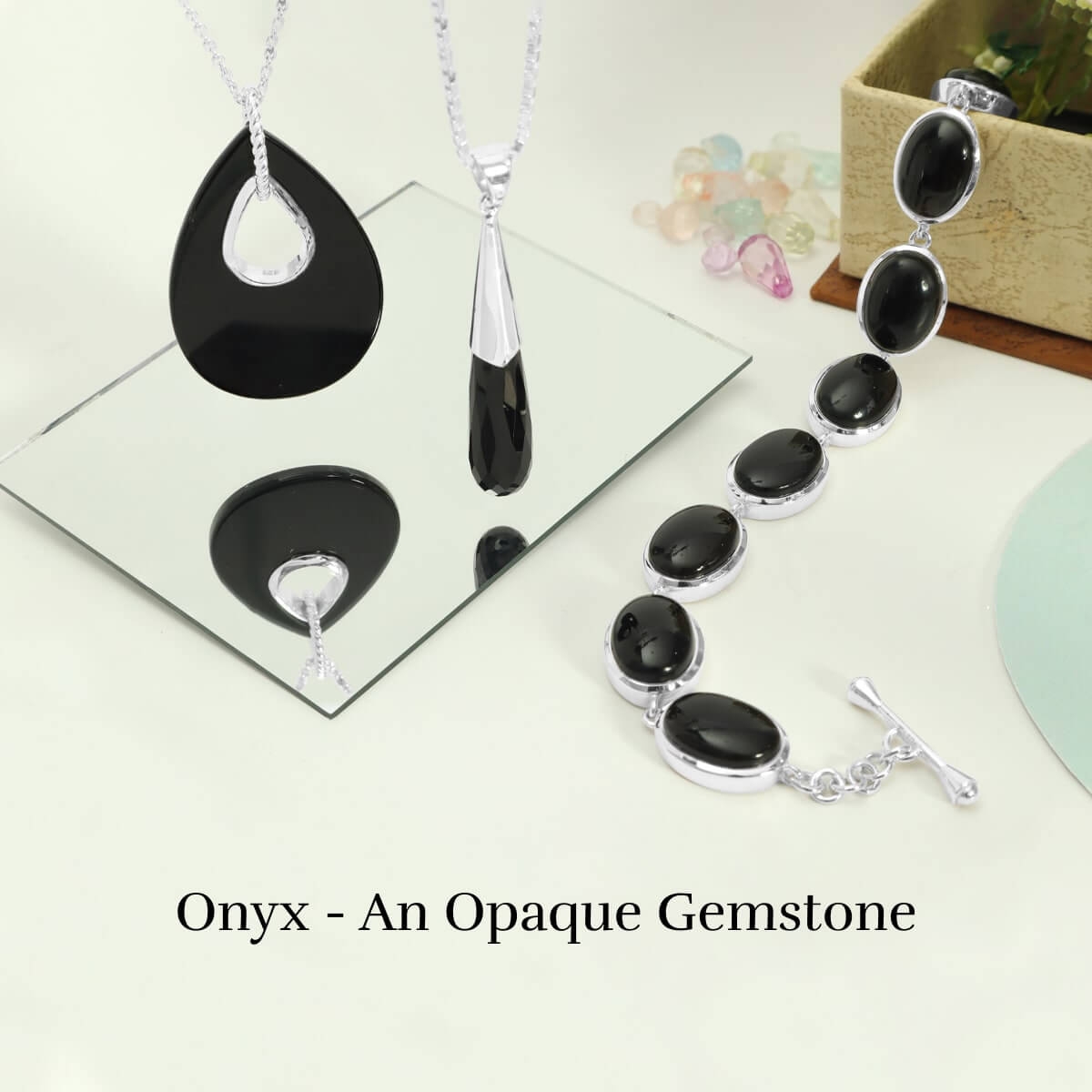 Advantages of onyx Advantages of onyx