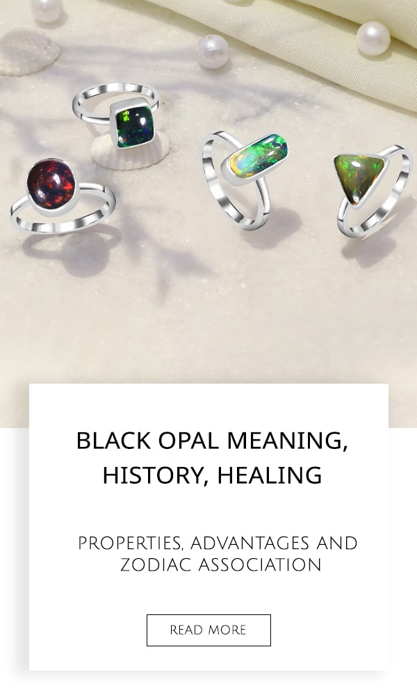 Black Opal Meaning, History, Healing Properties, Advantages and Zodiac Association