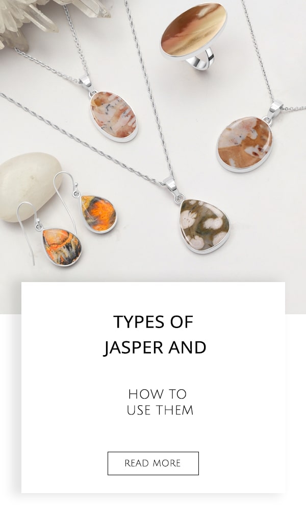 Types of Jasper and How to Use Them