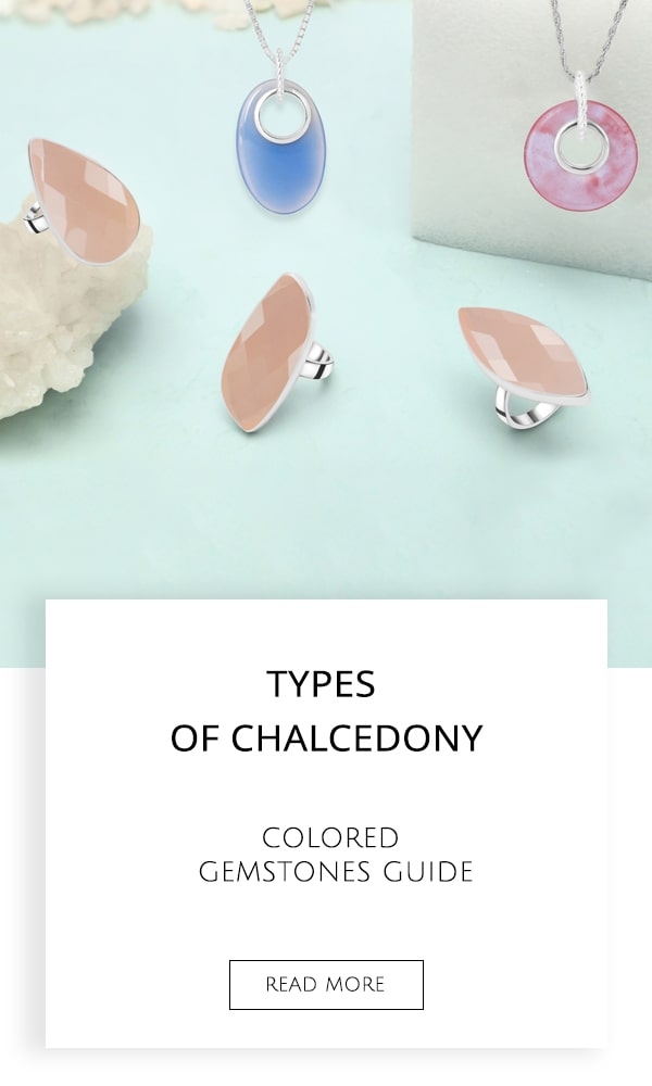Types of Chalcedony