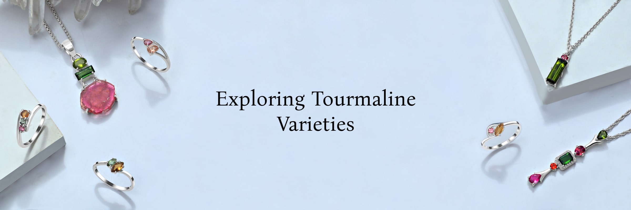 Types of Tourmaline Gemstones and Their Healing Properties Types of Tourmaline Gemstones and Their Healing Properties