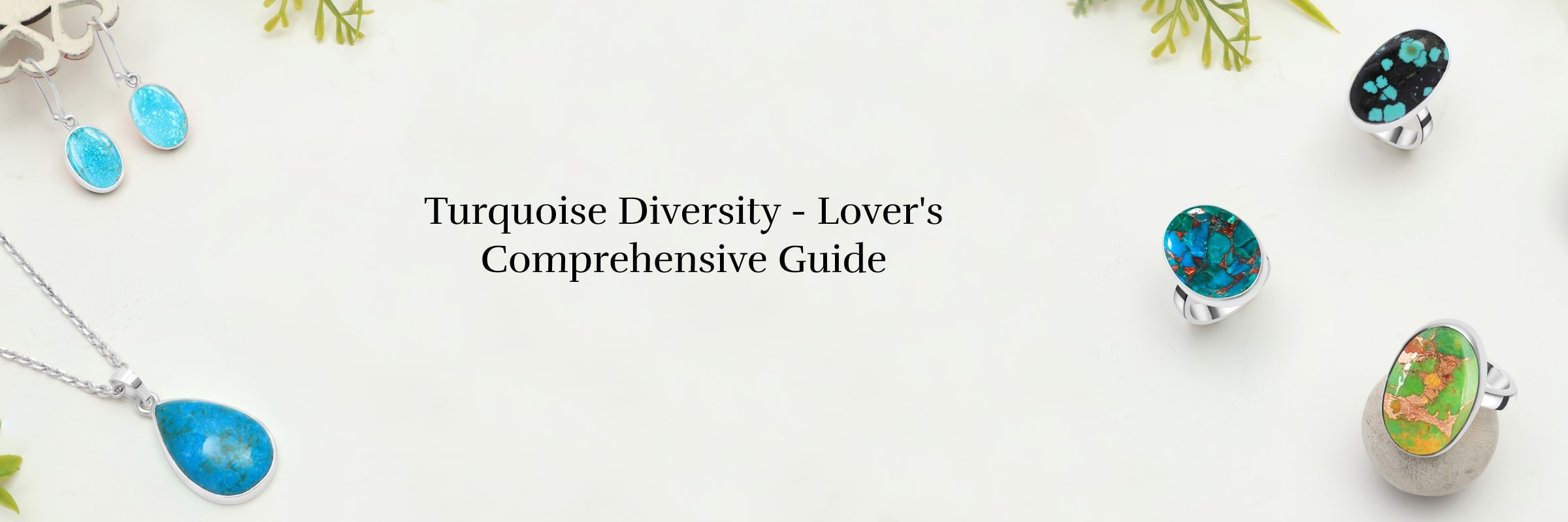Types of Turquoise - A Turquoise Lover's Guide Types of Turquoise