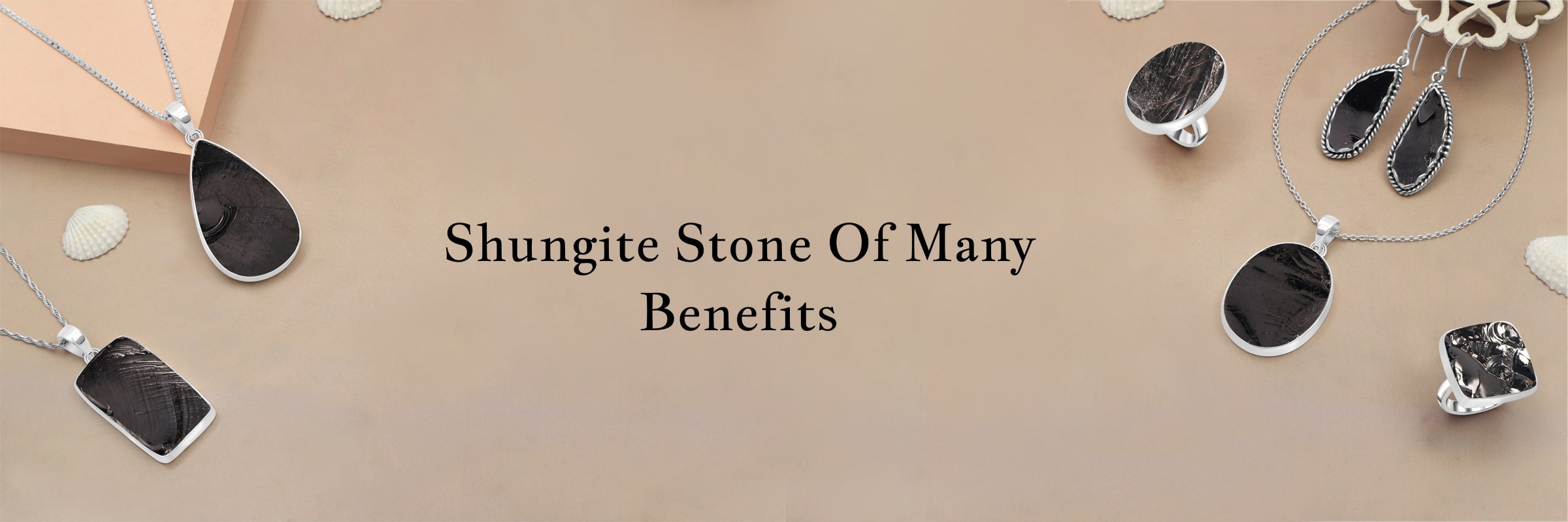 Benefits of Shungite Stone Benefits of Shungite Stone