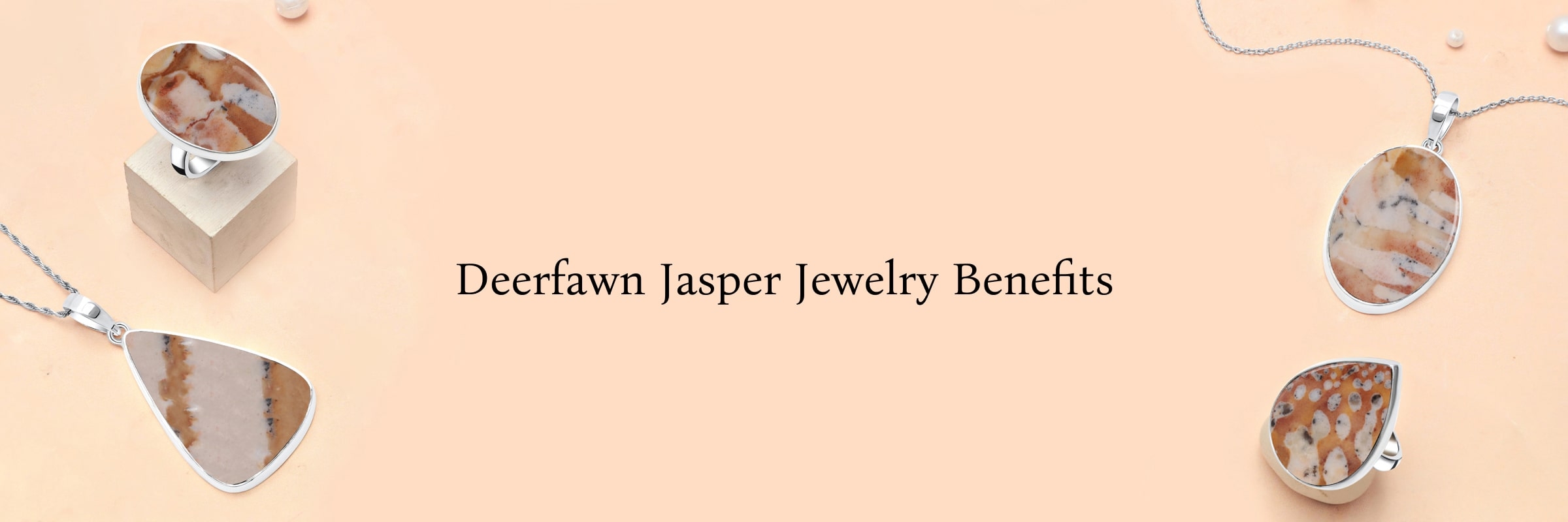 Benefits of Wearing Deerfawn Jasper Jewelry Benefits of Wearing Deerfawn Jasper Jewelry