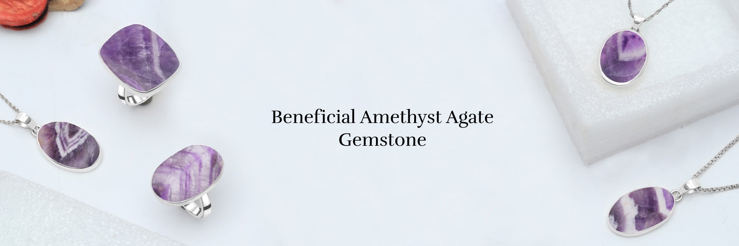 Benefits of Amethyst Lace Agate Stone