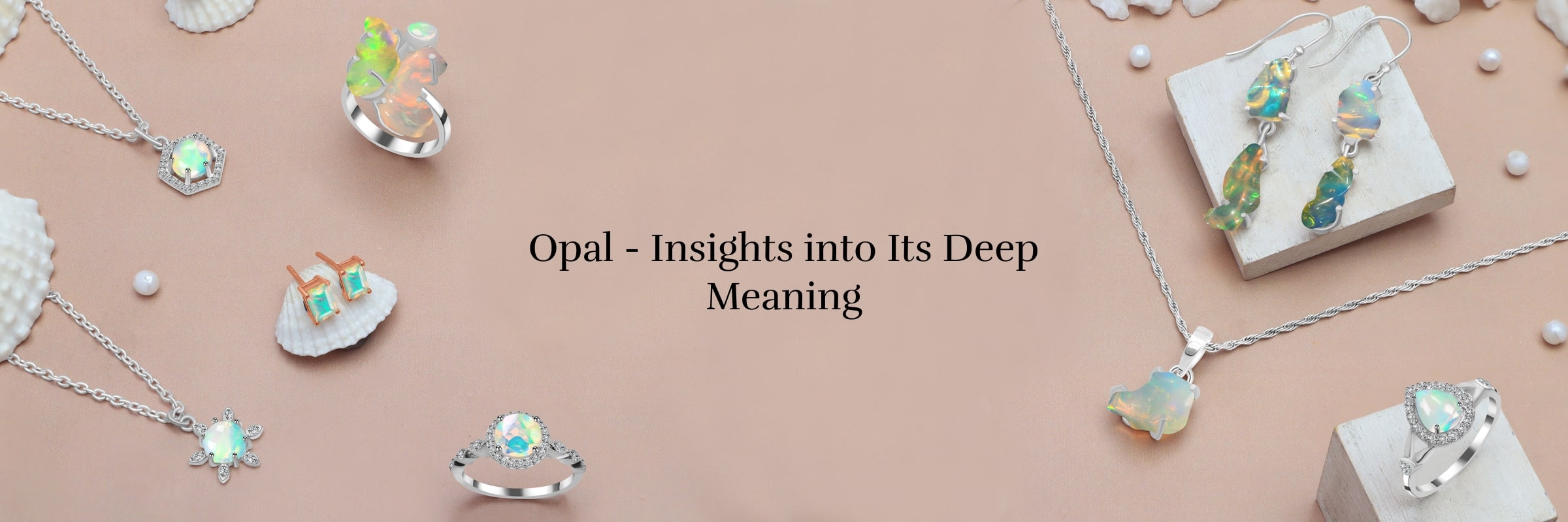 Meaning of Opal