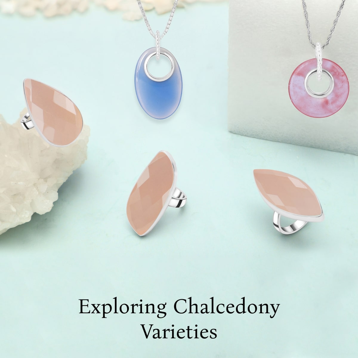 Types of Chalcedony