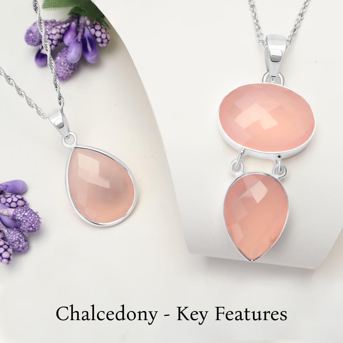 Characteristics of Chalcedony