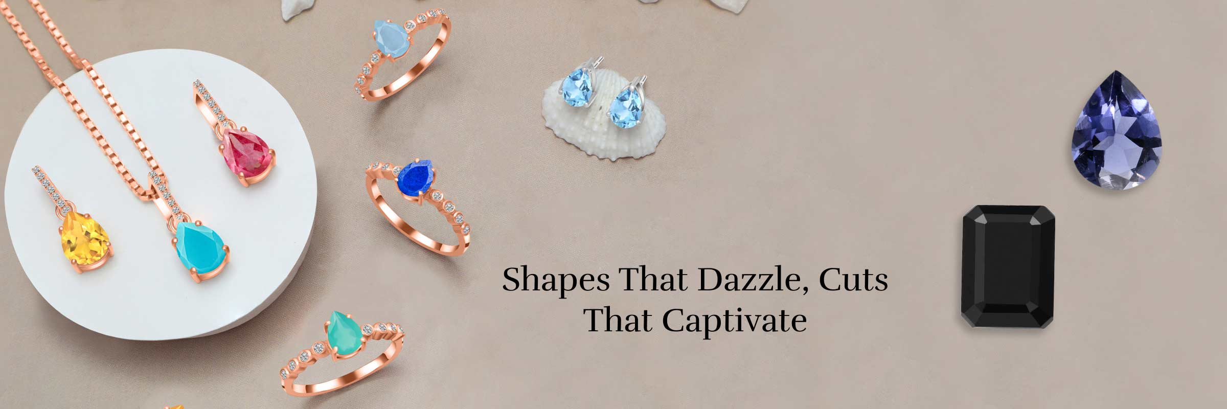 Gemstone Shapes, Cuts, and Cuttings