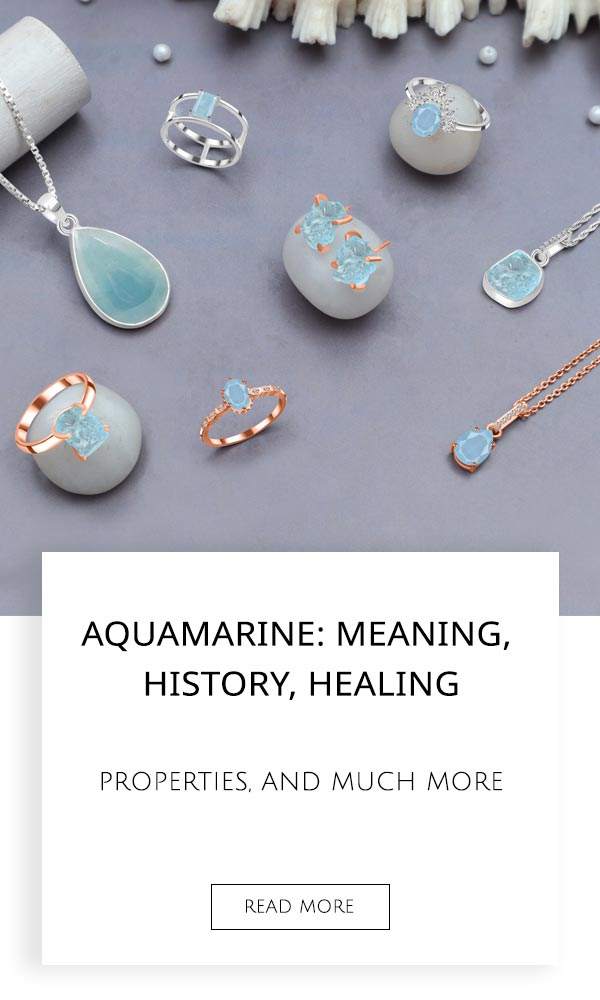 Aquamarine Meaning, History, Healing Properties