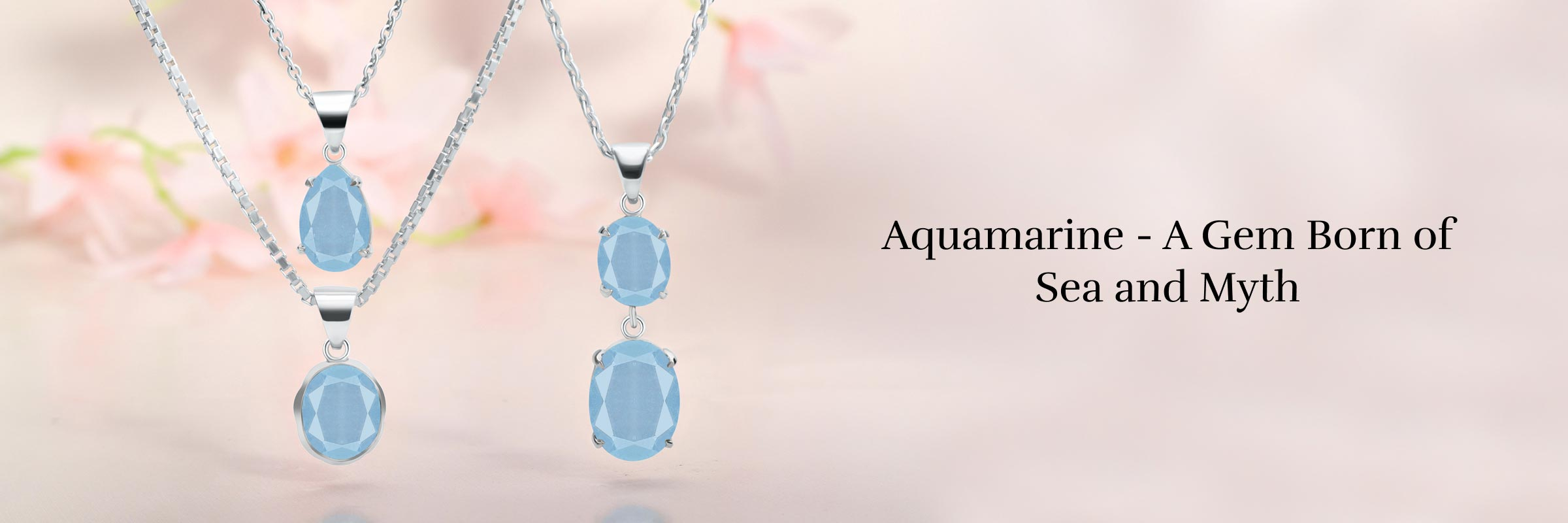 Aquamarine History and Lore