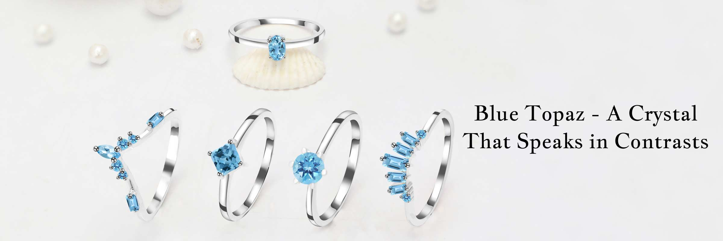Blue Topaz Meaning - Where Glamor meets Intensity Blue Topaz Meaning