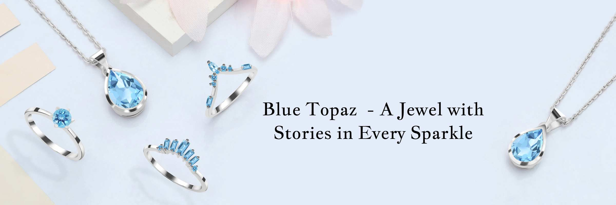Blue Topaz History - More in the Pages Blue Topaz History