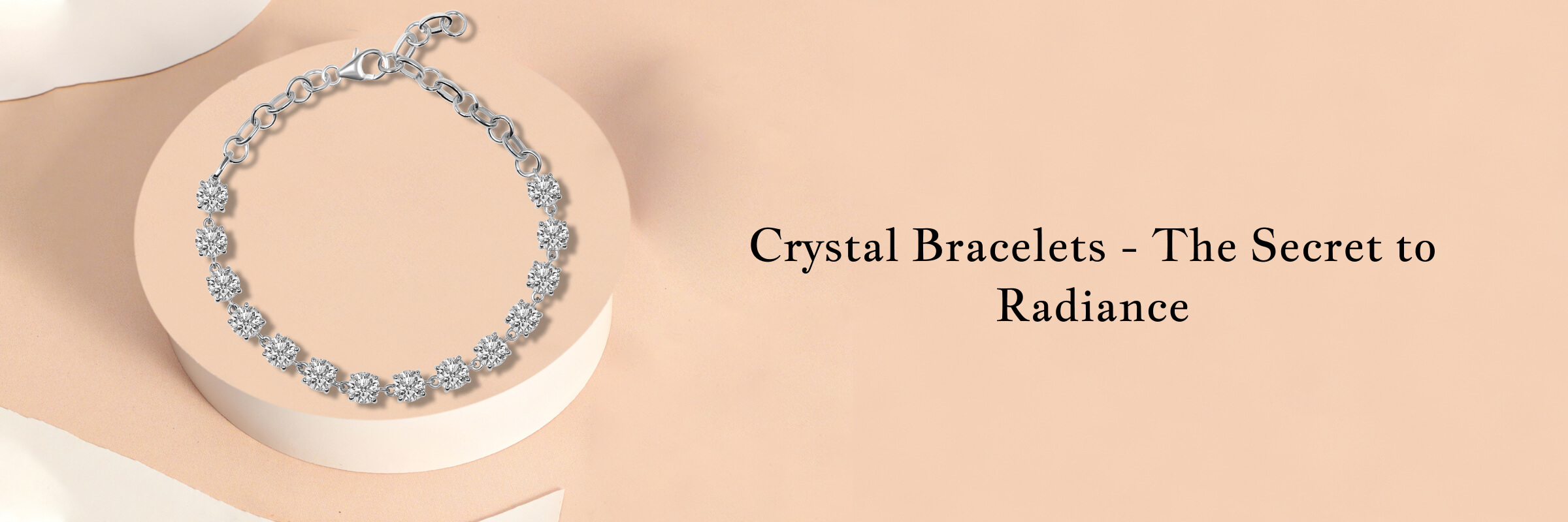 Benefits of Crystal Bracelets for Women: Power and Beauty Benefits of Crystal Bracelets for Women