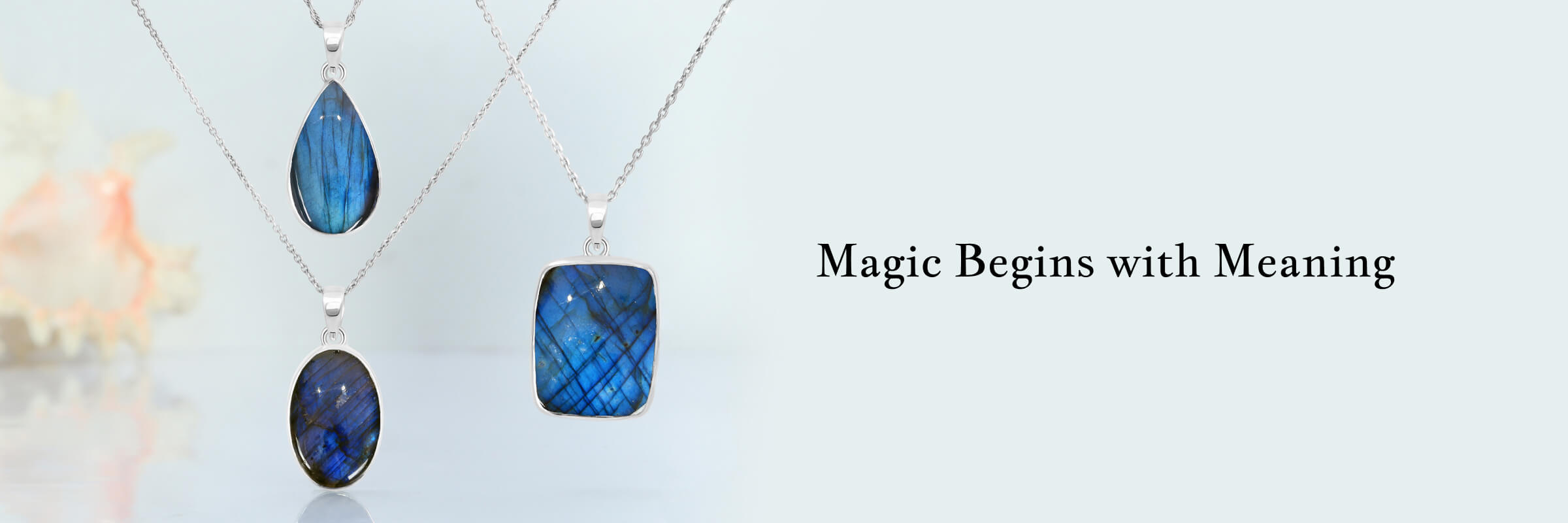 Labradorite Meaning - The Power of the Crystal Labradorite Meaning