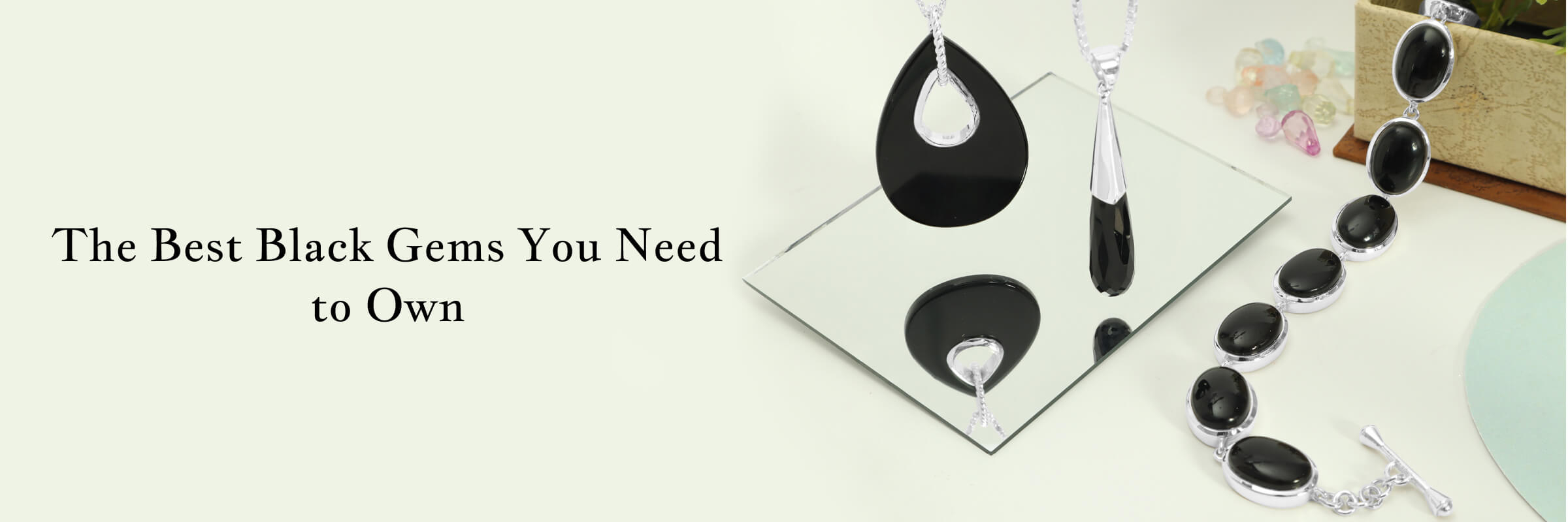 Top 7 Semi-Precious Black Gemstones - The Crystal with Bold and Desirable Energies Semi-Precious Black Gemstone
