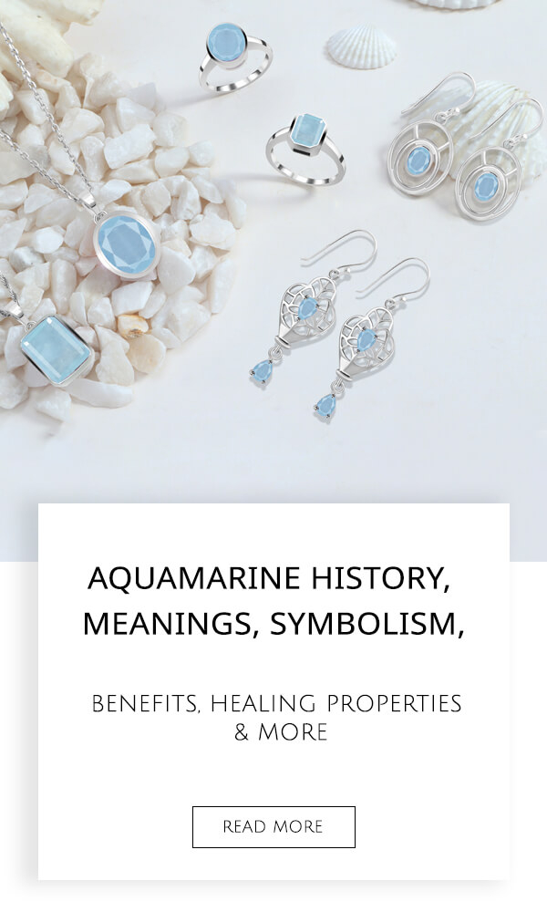 Aquamarine History, Meanings, Symbolism, Benefits, Healing Properties