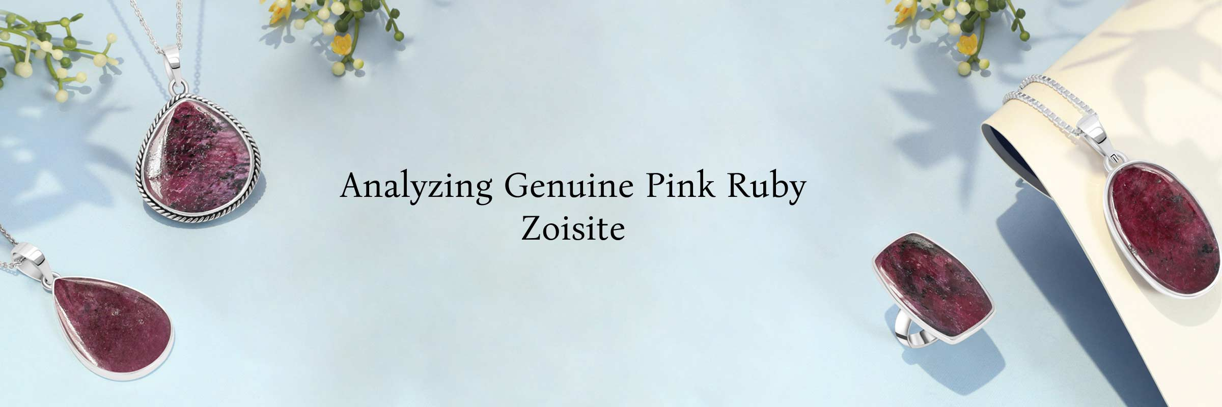 How do we Analyze the Real Pink Ruby Zoisite?