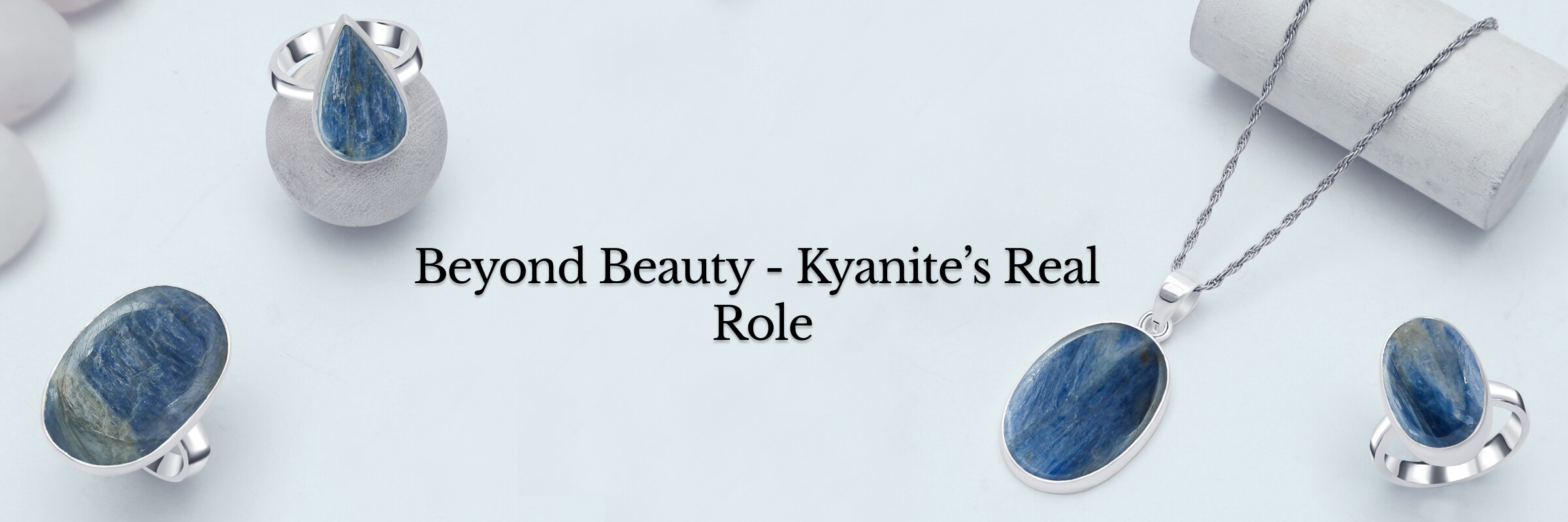 Other Uses of Kyanite Crystal Uses of Kyanite Crystal