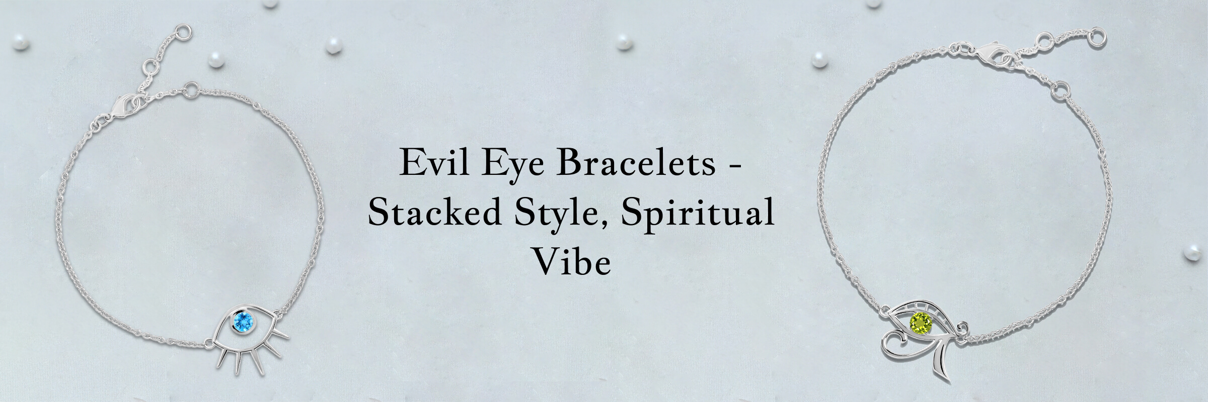 What Are The Ways To Style Your Delightful Evil Eye Bracelets? Evil Eye Bracelet